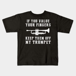 Brass of Chuckles - Keep Off My Trumpet Funny Tee & Hoodie! Kids T-Shirt
